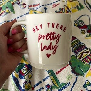 “Hey There Pretty Lady” Mug